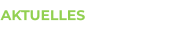 AKTUELLES